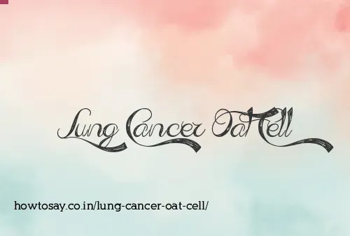 Lung Cancer Oat Cell
