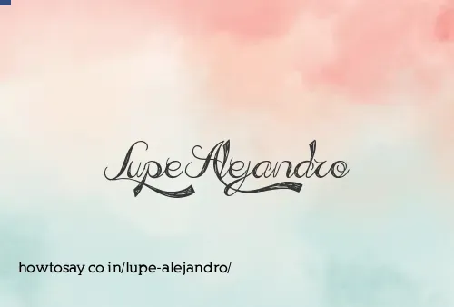 Lupe Alejandro
