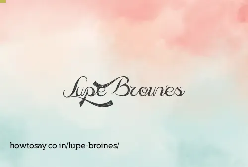 Lupe Broines