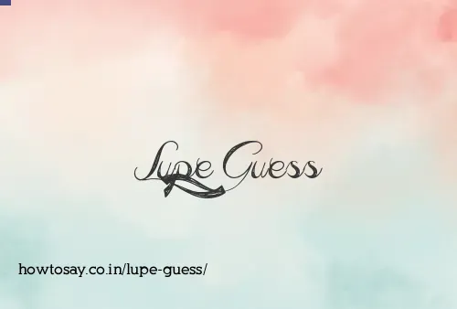 Lupe Guess