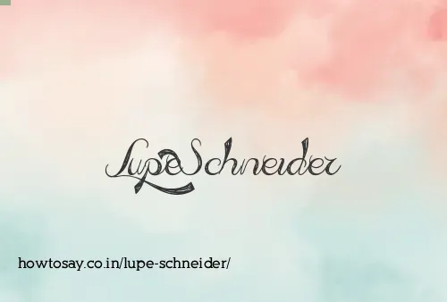 Lupe Schneider