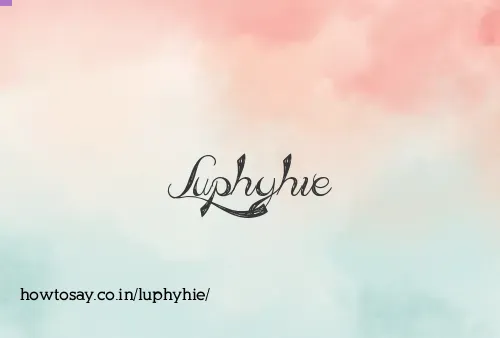 Luphyhie