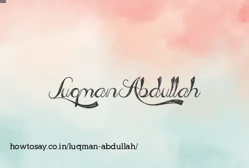 Luqman Abdullah