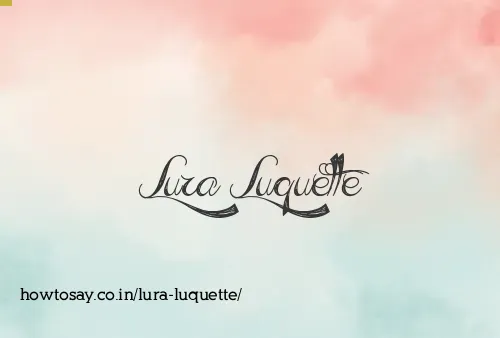Lura Luquette