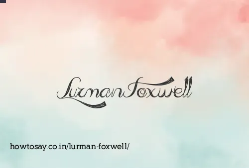 Lurman Foxwell