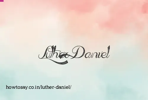 Luther Daniel