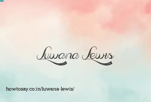 Luwana Lewis