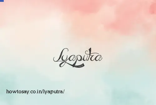 Lyaputra