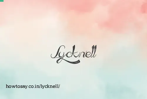 Lycknell
