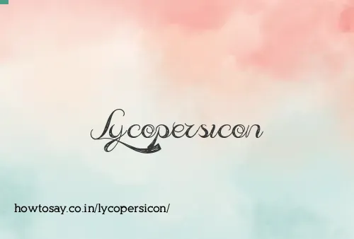 Lycopersicon