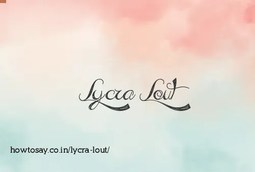Lycra Lout