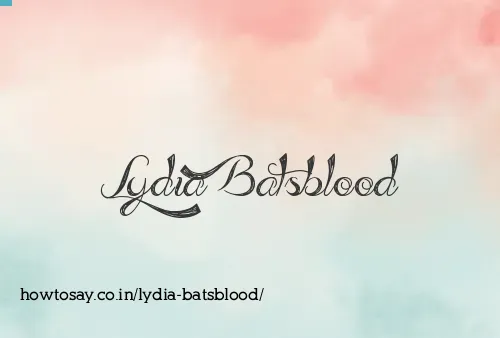 Lydia Batsblood