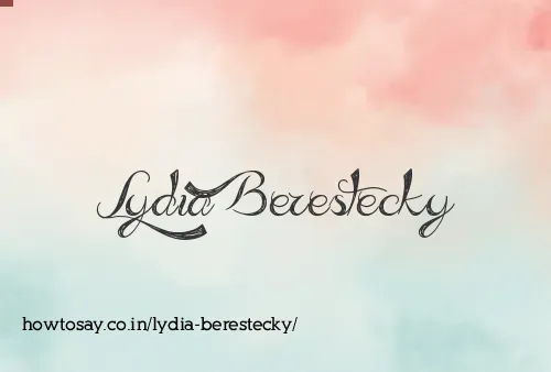 Lydia Berestecky