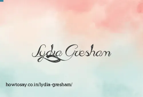 Lydia Gresham