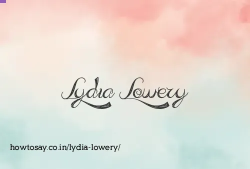 Lydia Lowery