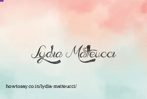 Lydia Matteucci