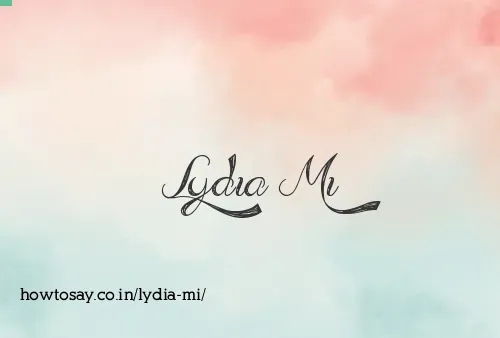 Lydia Mi