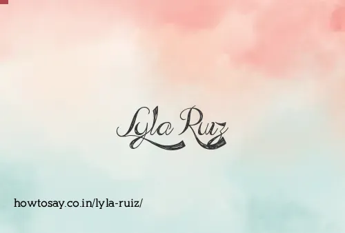 Lyla Ruiz