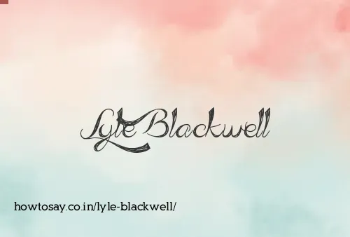 Lyle Blackwell