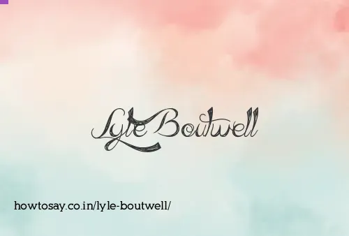 Lyle Boutwell