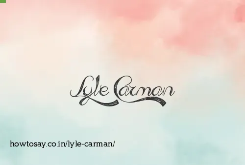 Lyle Carman