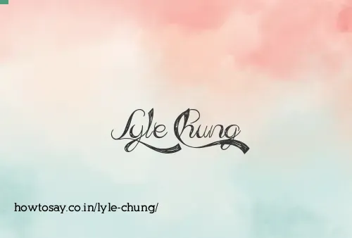 Lyle Chung