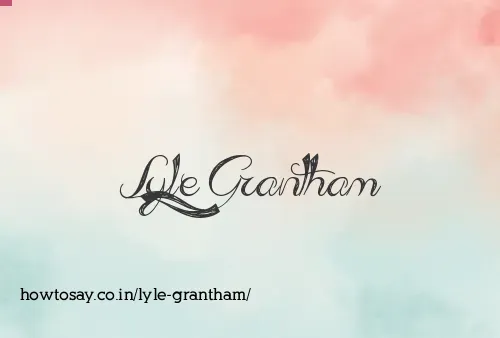 Lyle Grantham