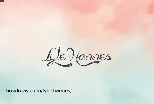 Lyle Hannes