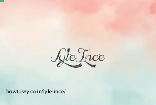 Lyle Ince