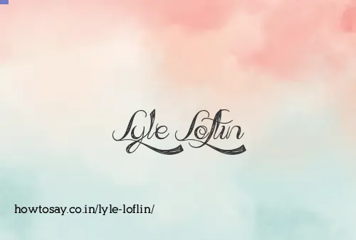 Lyle Loflin