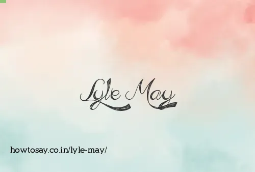 Lyle May