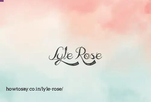 Lyle Rose