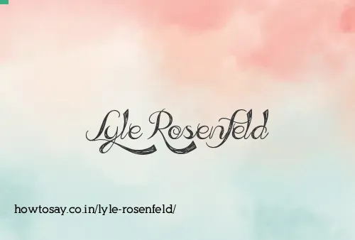 Lyle Rosenfeld
