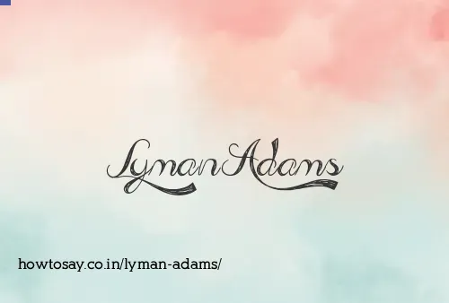 Lyman Adams