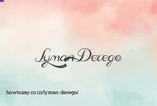 Lyman Derego