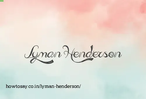 Lyman Henderson