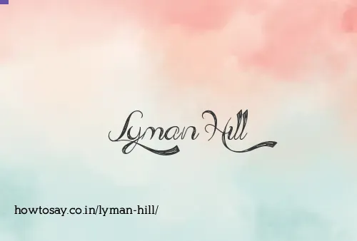 Lyman Hill