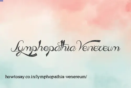 Lymphopathia Venereum