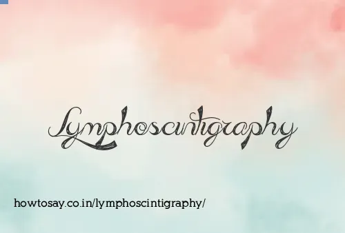 Lymphoscintigraphy