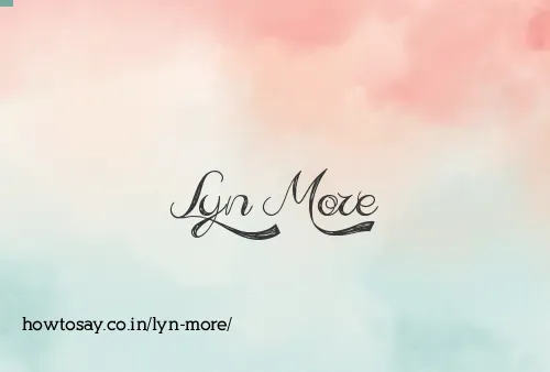 Lyn More