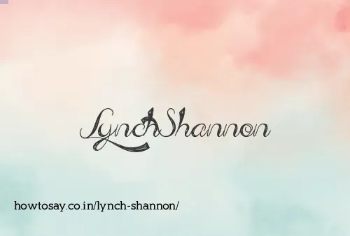 Lynch Shannon