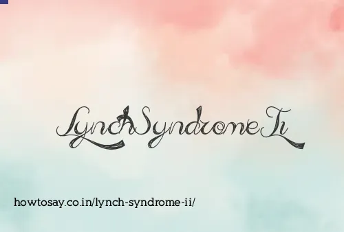 Lynch Syndrome Ii