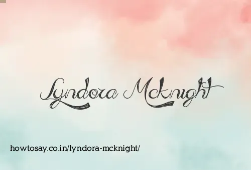 Lyndora Mcknight