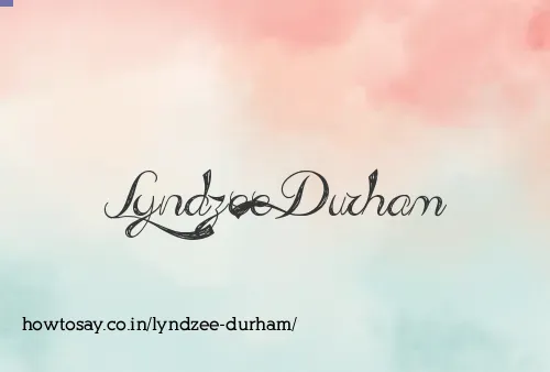 Lyndzee Durham