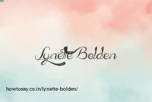 Lynette Bolden
