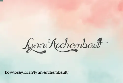 Lynn Archambault