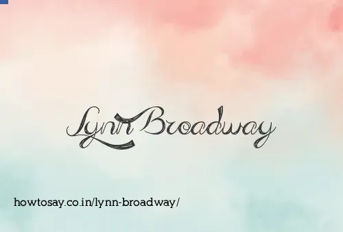 Lynn Broadway
