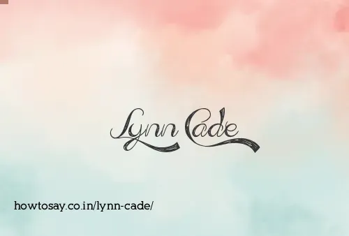 Lynn Cade