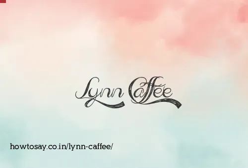 Lynn Caffee