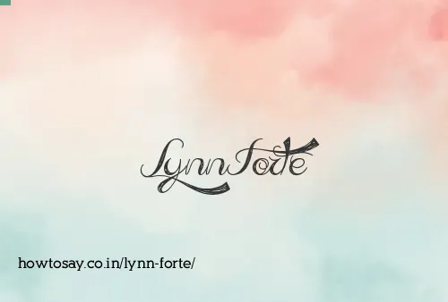 Lynn Forte